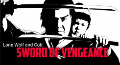 Lone Wolf and Cub: Sword of Vengeance